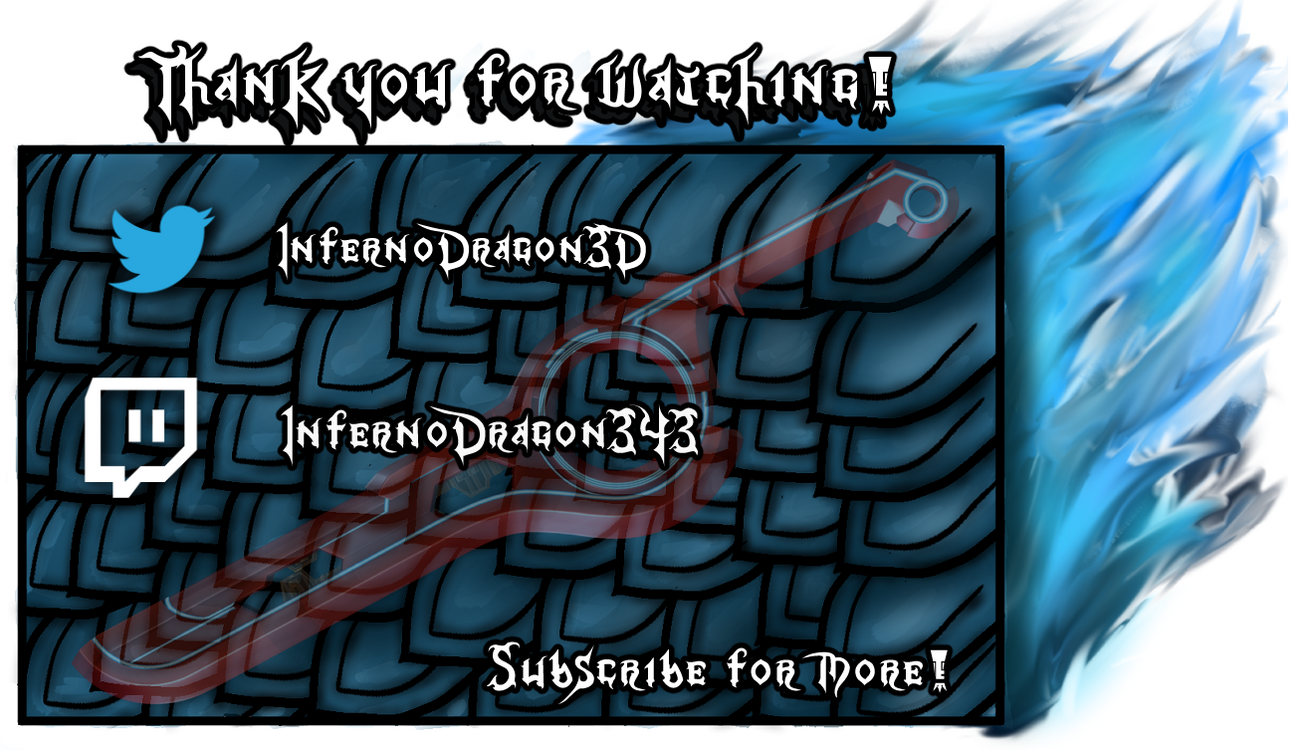 InfernoDragon343 End card